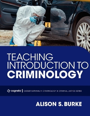 Teaching Introduction to Criminology - Alison S. Burke