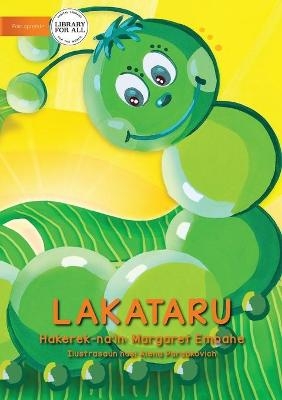 Caterpillar (Tetun Edition) - Lakataru - Margaret Embahe