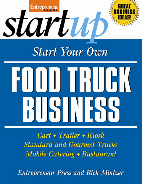 Start Your Own Food Truck Business -  Entrepreneur Press