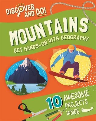 Discover and Do: Mountains - Jane Lacey