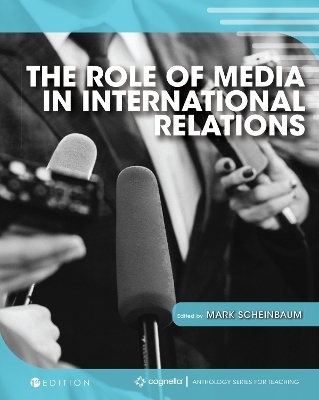 The Role of Media in International Relations - 