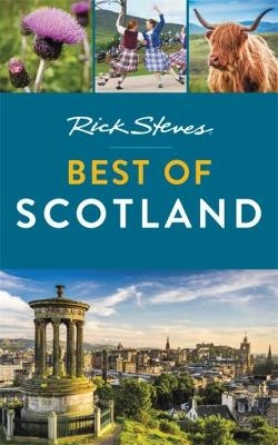 Rick Steves Best of Scotland (First Edition) - Cameron Hewitt, Rick Steves