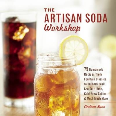 Artisan Soda Workshop -  Andrea Lynn