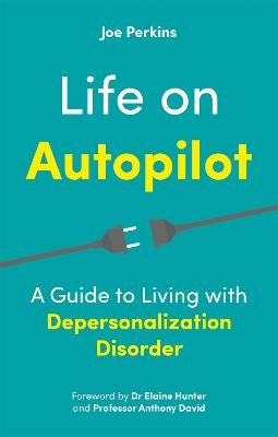 Life on Autopilot - Joe Perkins