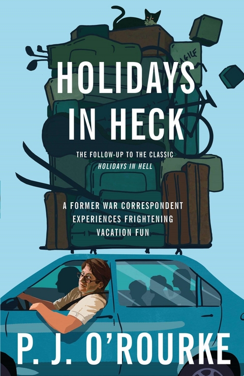 Holidays in Heck -  P. J. O'Rourke