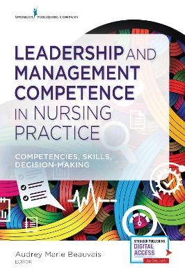 Leadership and Management Competence in Nursing Practice - 