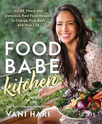 Food Babe Kitchen - Vani Hari