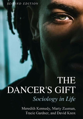 The Dancer's Gift - Tracie Gardner, David Knox, Meredith Kennedy, Marty Zusman