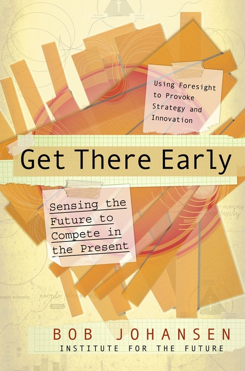 Get There Early - Bob Johansen