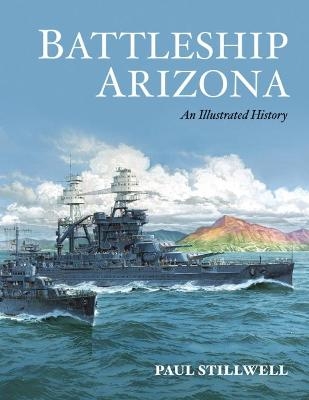 Battleship Arizona - Paul Stillwell