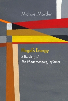 Hegel's Energy - Michael Marder