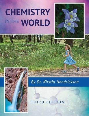 Chemistry in the World - Kirstin Hendrickson