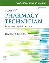 Workbook and Lab Manual for Mosby's Pharmacy Technician - Elsevier Inc; Davis, Karen; Guerra, Anthony