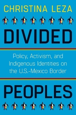 Divided Peoples - Christina Leza