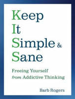 Keep It Simple & Sane - Barb Rogers