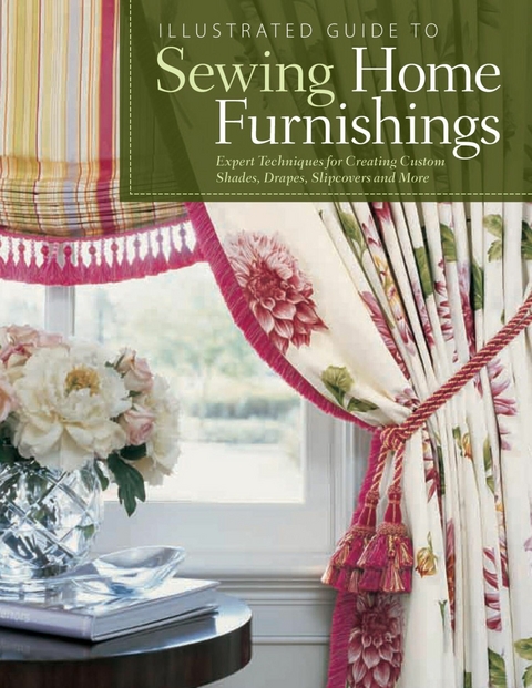 Illustrated Guide to Sewing Home Furnishings -  Fox Chapel Publishing