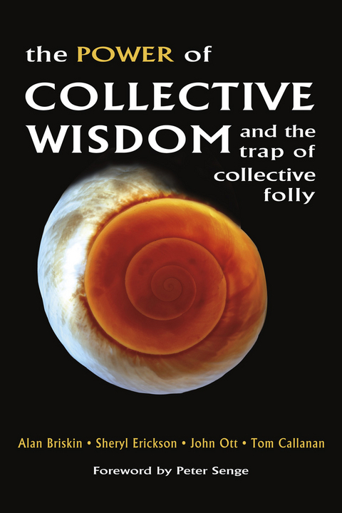 Power of Collective Wisdom -  Alan Briskin,  Tom Callanan,  Sheryl Erikson,  John Ott