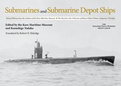 Submarines and Submarine Depot Ships - 