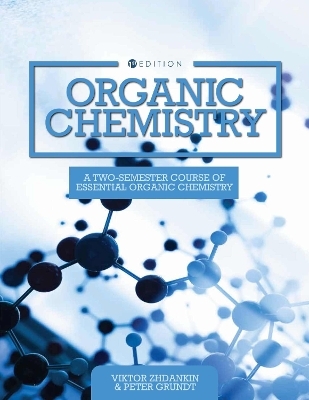 Organic Chemistry - Viktor Zhdankin, Peter Grundt