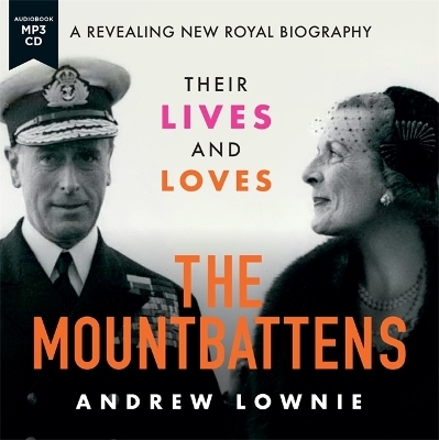 The Mountbattens - Andrew Lownie