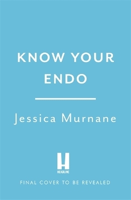 Know Your Endo - Jessica Murnane