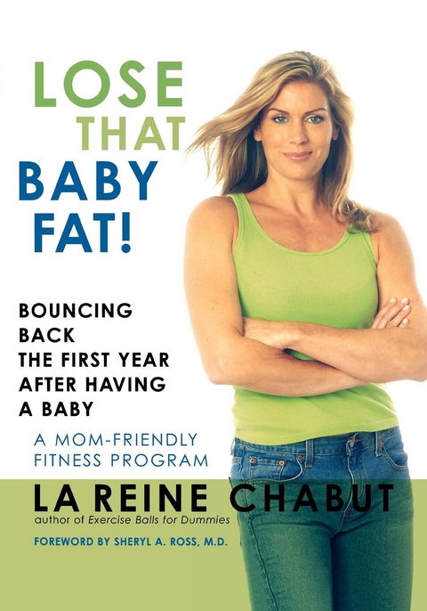 Lose That Baby Fat! -  LaReine Chabut