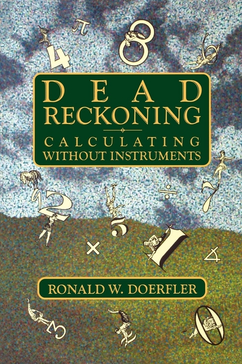 Dead Reckoning -  Ronald W. Doerfler