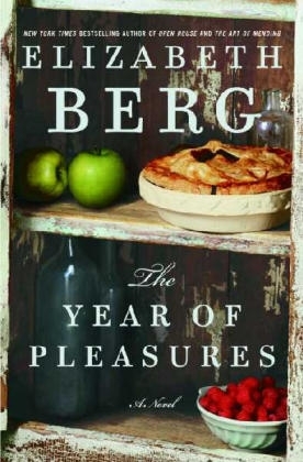 Year of Pleasures -  Elizabeth Berg