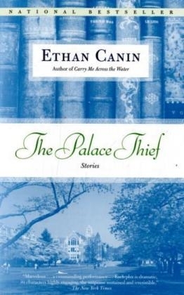 Palace Thief -  Ethan Canin