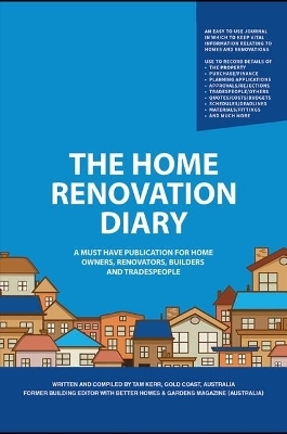 The Home Renovation Diary - Tam Kerr