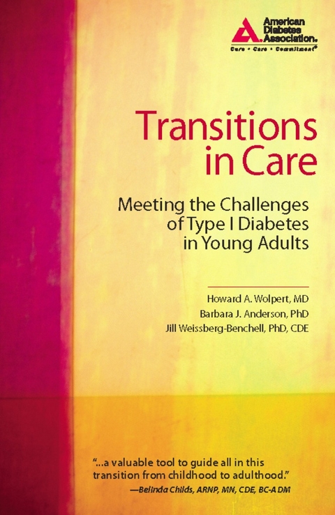 Transitions in Care - Howard A. Wolpert, Barbara J. Anderson, Michael A. Harris