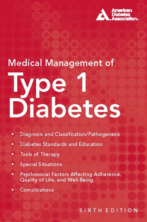 Medical Management of Type 1 Diabetes - 