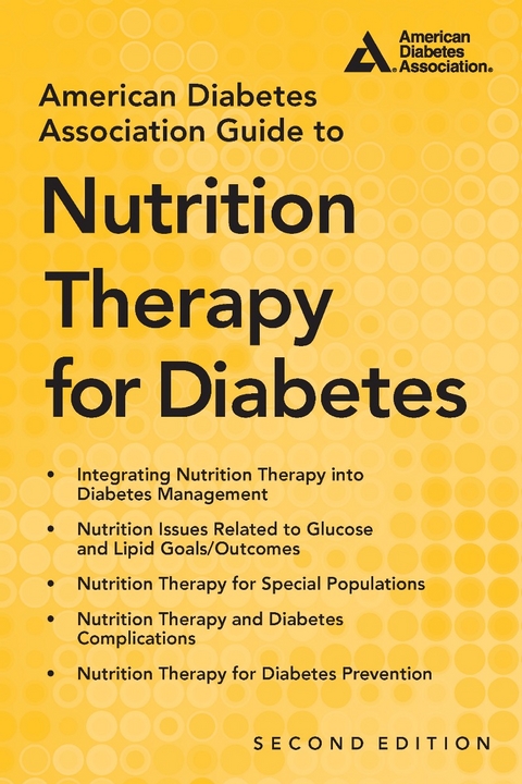 American Diabetes Association Guide to Nutrition Therapy for Diabetes - Marion J. Franz, Alison Evert