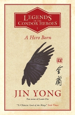 A Hero Born - Jin Yong