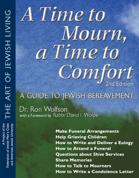 A Time To Mourn, a Time To Comfort (2nd Edition) - Ron Wolfson