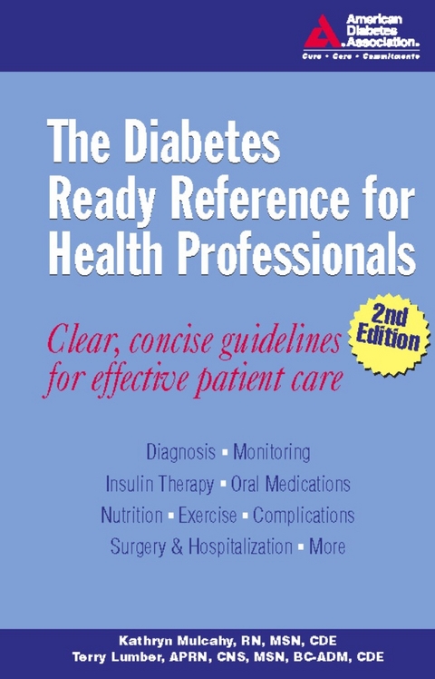 The Diabetes Ready Reference for Health Professionals - Kathryn Mulcahy, Terry Lumber