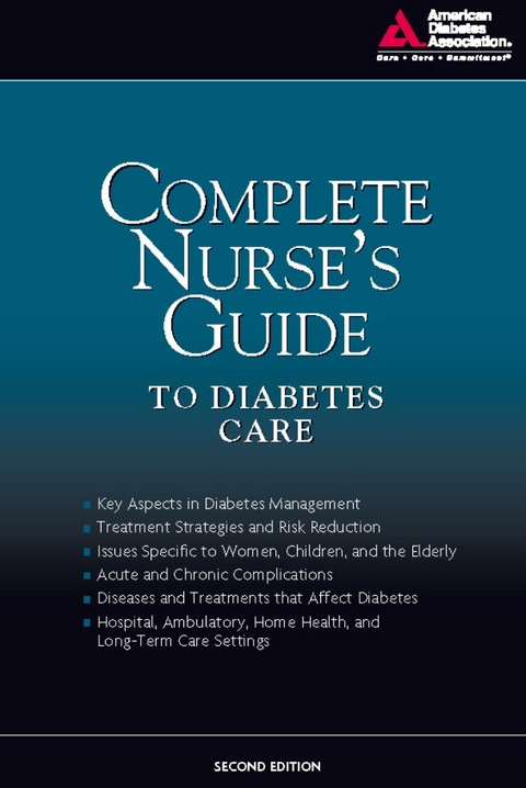 Complete Nurse's Guide to Diabetes Care -  Belinda P. Childs