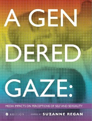 A Gendered Gaze - 