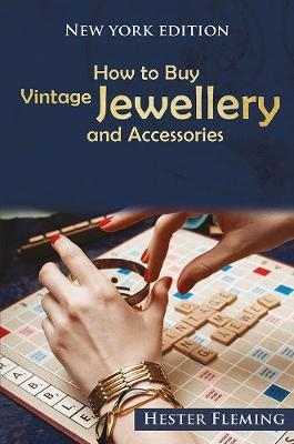 How to Buy Vintage Jewellery and Accessories - Hester Fleming