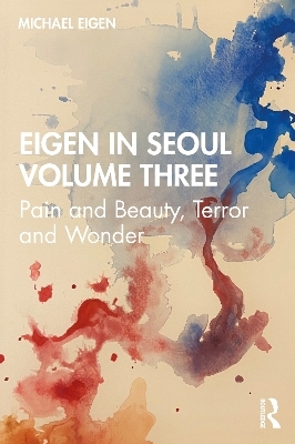 Eigen in Seoul Volume Three - Michael Eigen