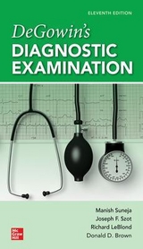 DeGowin's Diagnostic Examination - Suneja, Manish; Szot, Joseph; Leblond, Richard; Brown, Donald