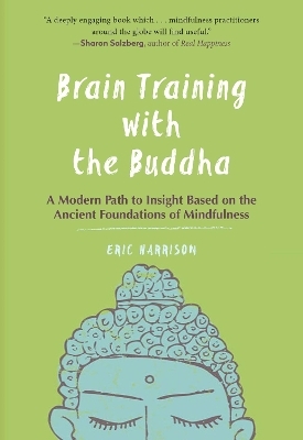 Brain Training With the Buddha - Eric Harrison