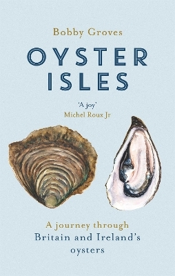 Oyster Isles - Bobby Groves