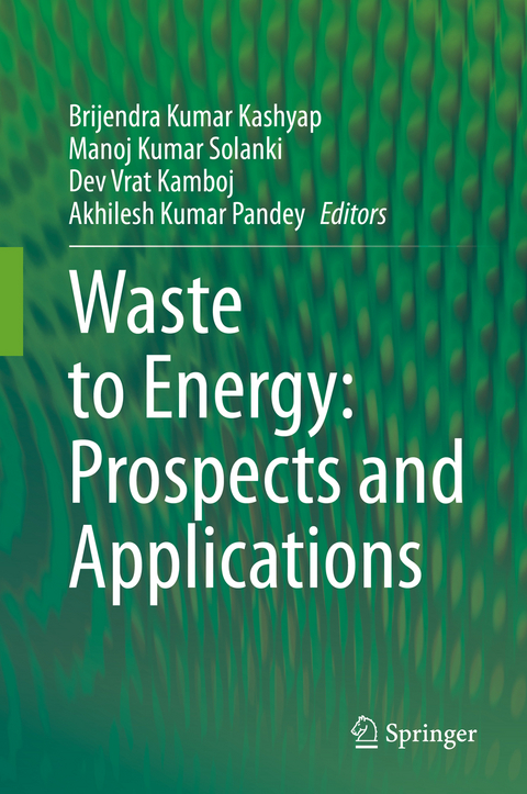 Waste to Energy: Prospects and Applications - 