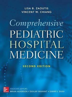 Comprehensive Pediatric Hospital Medicine, Second Edition - Lisa Zaoutis, Vincent Chiang