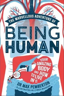 The Marvellous Adventure of Being Human - Max Pemberton