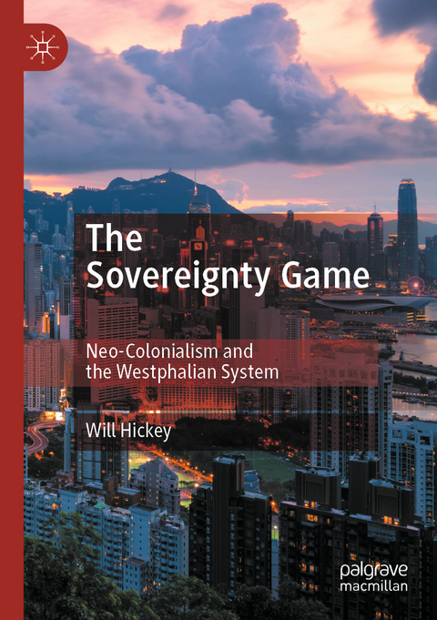 The Sovereignty Game - Will Hickey