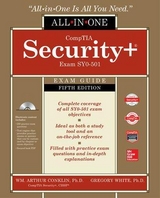 CompTIA Security+ All-in-One Exam Guide, Fifth Edition (Exam SY0-501) - Conklin, Wm. Arthur; White, Greg; Williams, Dwayne; Cothren, Chuck; Davis, Roger