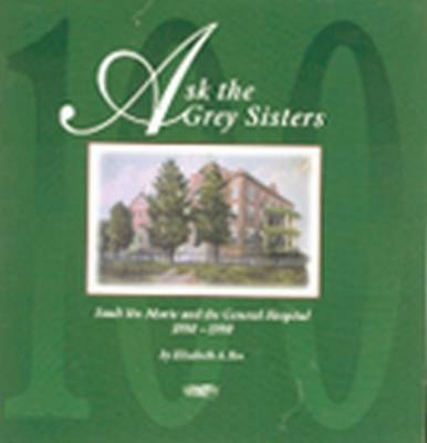 Ask the Grey Sisters -  Elizabeth A. Iles