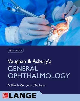 Vaughan & Asbury's General Ophthalmology - Paul Riordan-Eva, James Augsburger